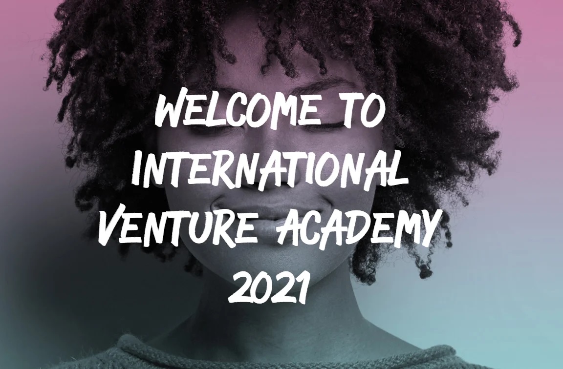 International Venture Academy 2021 käynnistyy &#8211; Hae mukaan 31.3. mennessä