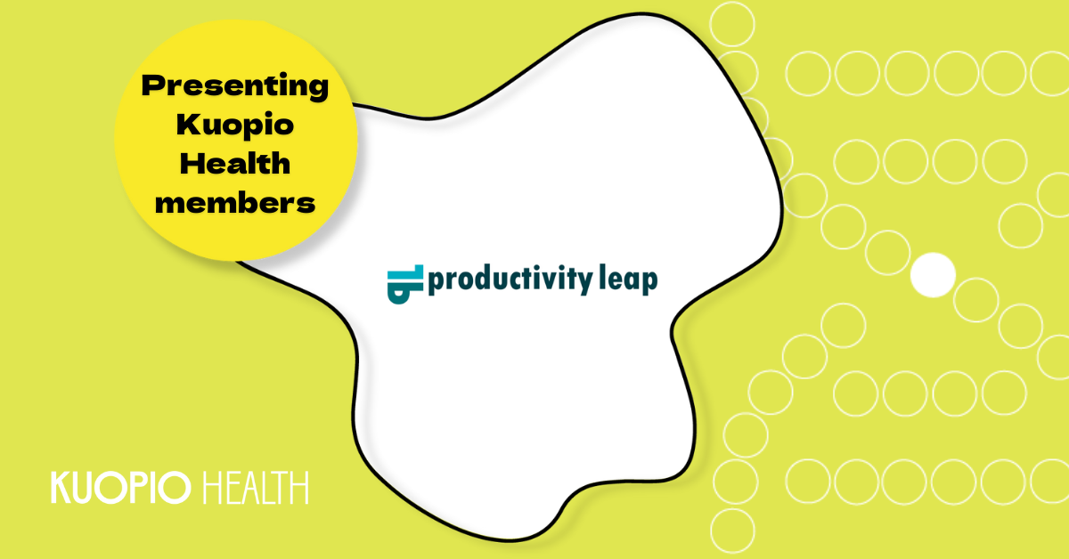 Presenting Kuopio Health members: Networking is the way to go for Productivity Leap