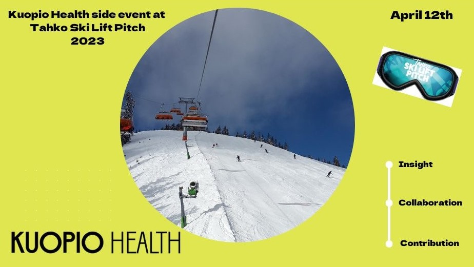 Welcome to the Kuopio Health side event at Tahko Ski Lift Pitch on April 12th