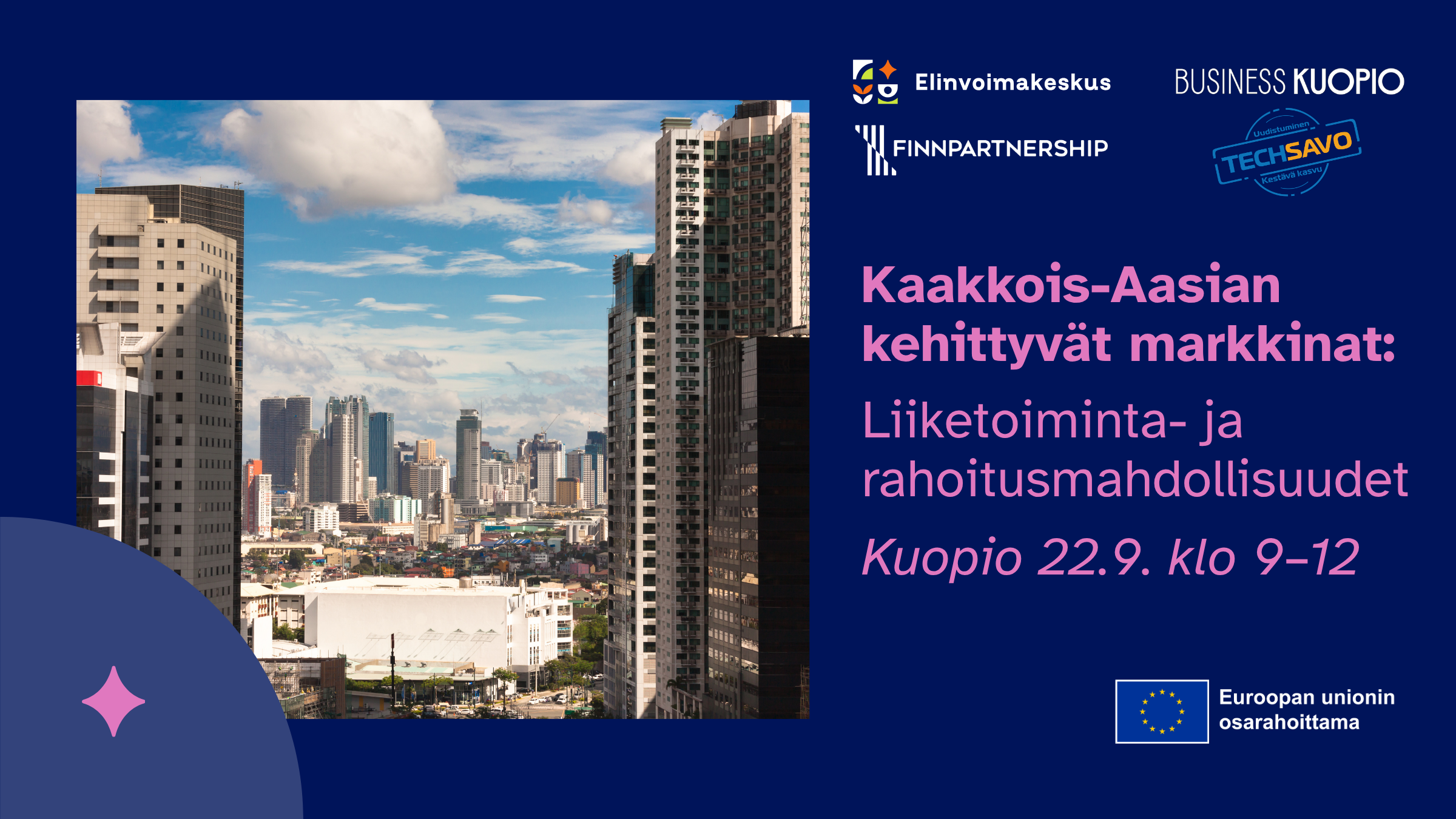 Kaakkois-Aasian kehittyvät markkinat: liiketoiminta- ja rahoitusmahdollisuudet 22.9. (Itä-Suomi)